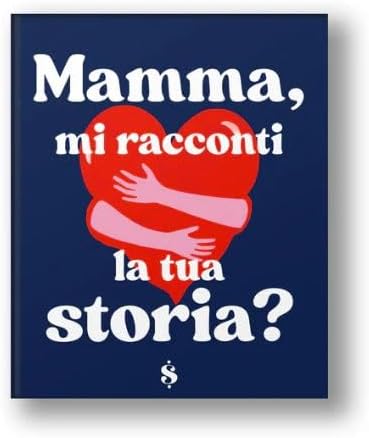 Io Sono Te Libro Mamma Mi Racconti La Tua Storia? - Io Sono Te